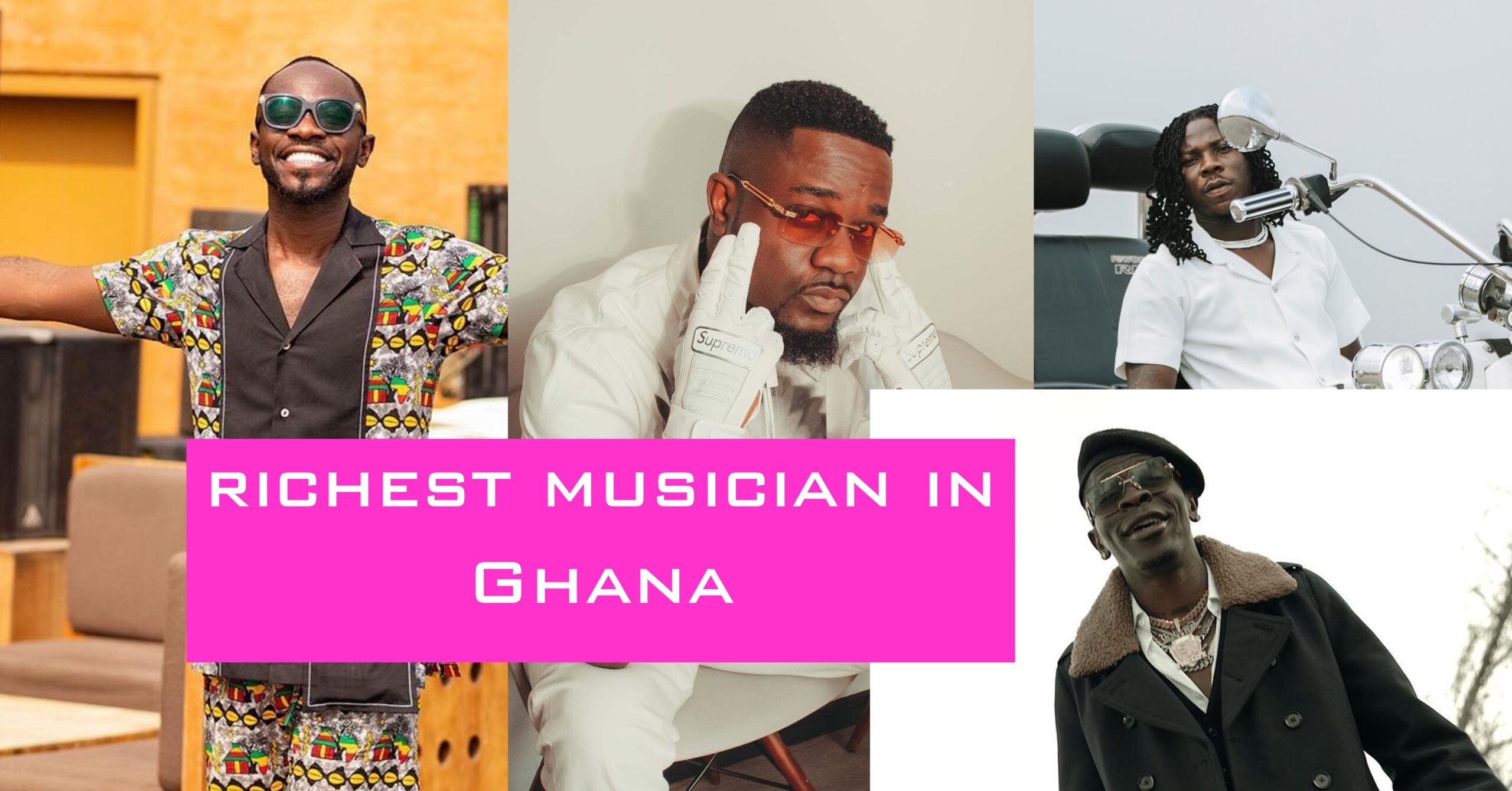 List of Top 10 Richest Musicians in Ghana and Their Net Worth 2022/2023 ...